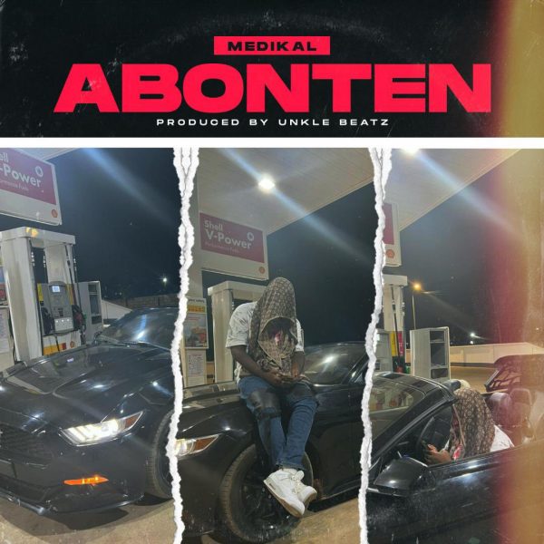 Medikal – Abonten Prod. By Unkle Beatz Medikal – Abonten (Prod. By Unkle Beatz)