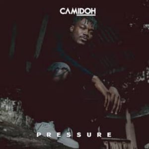 Camidoh – Pressure Hitz360 com mp3 image Camidoh – Pressure
