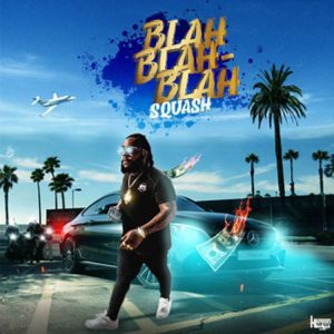 Squash – Blah Blah Blah Hitz360 com mp3 image Squash – Blah Blah – Blah