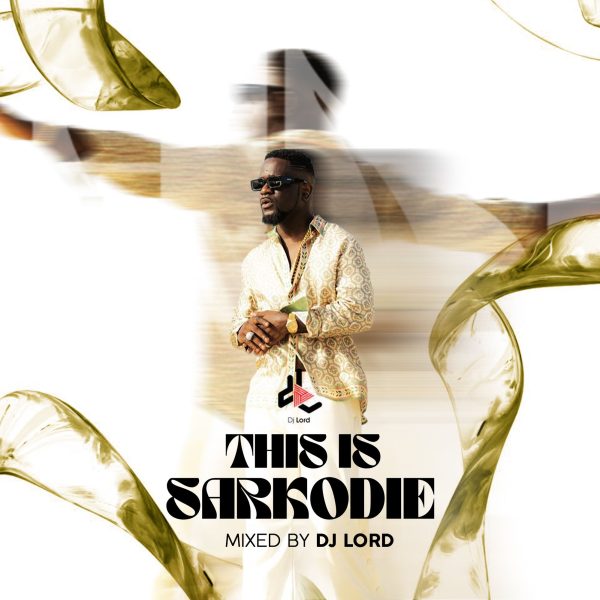 DOWNLOAD DJ Lord This Is Sarkodie (Mixtape) MP3