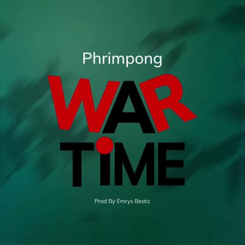 Phrimpong - War Time (Brag Cover) (Whole Nigeria Diss)