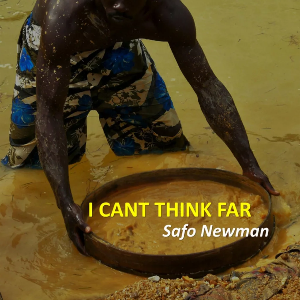 I Cant Think Far Safo Newman mp3 image