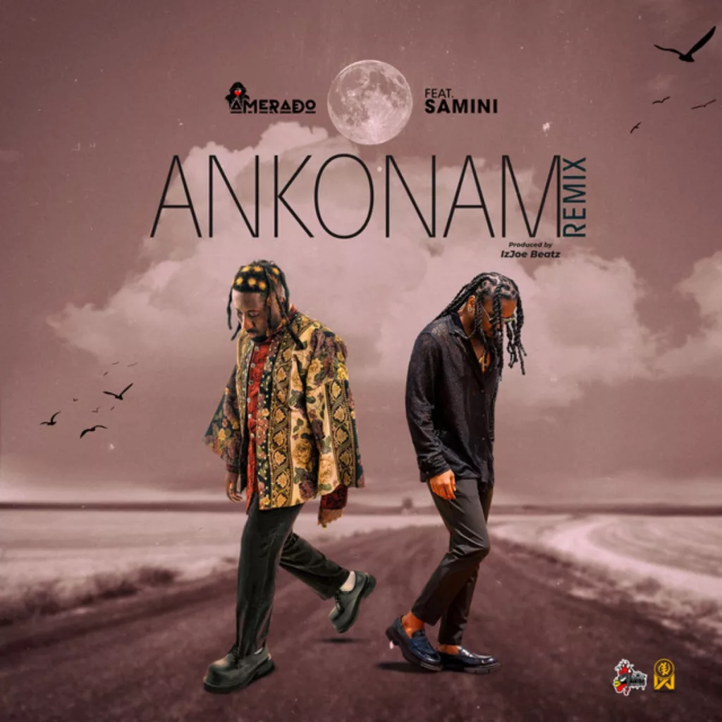 Amerado - Ankonam Remix Ft. Samini