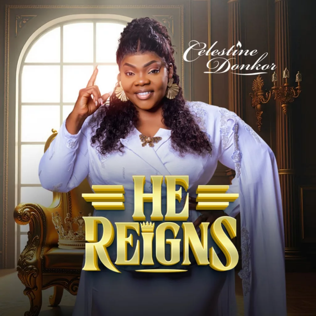 He Reigns Celestine Donkor mp3 image