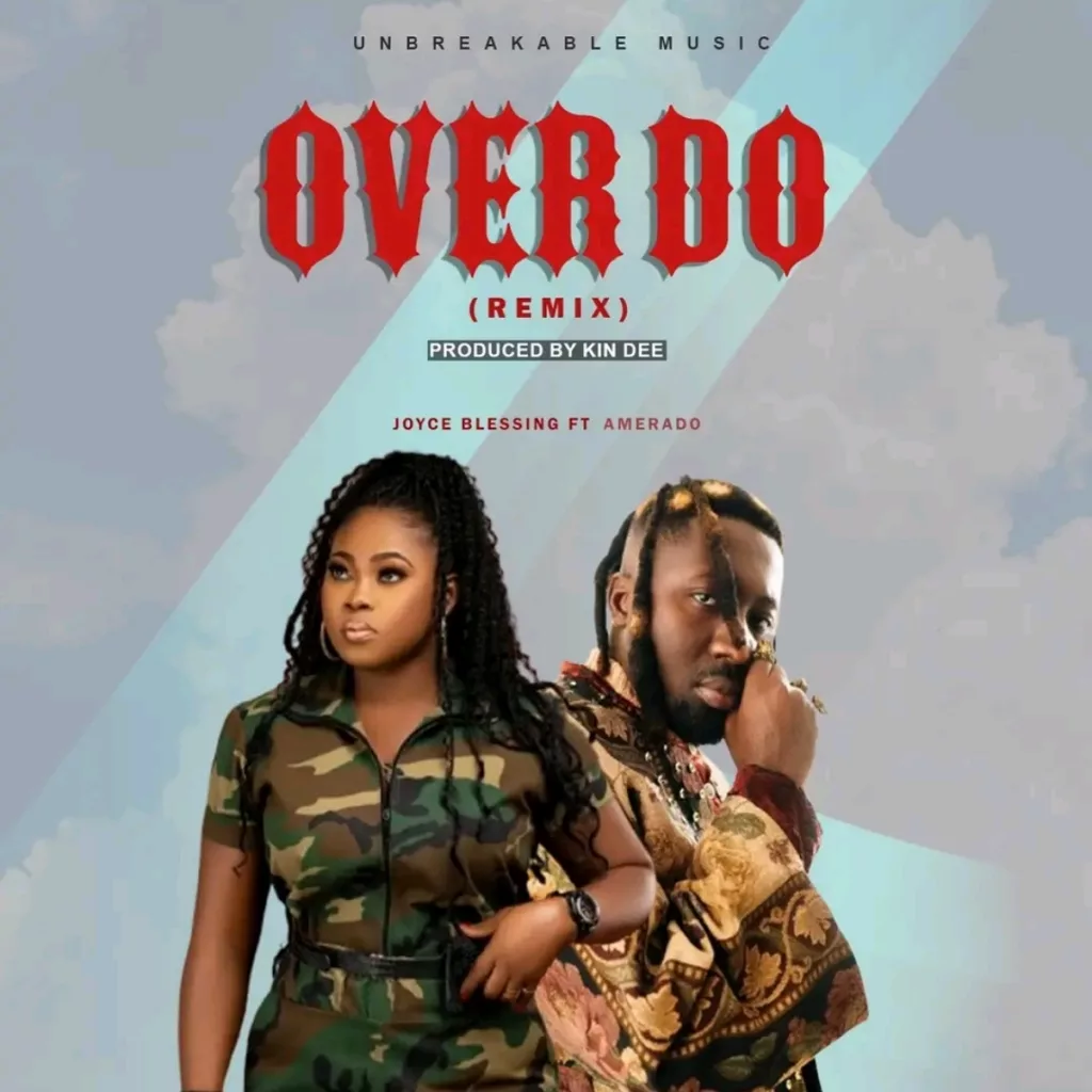 Joyce Blessing Over Do Remix Ft Amerado Burner mp3 image