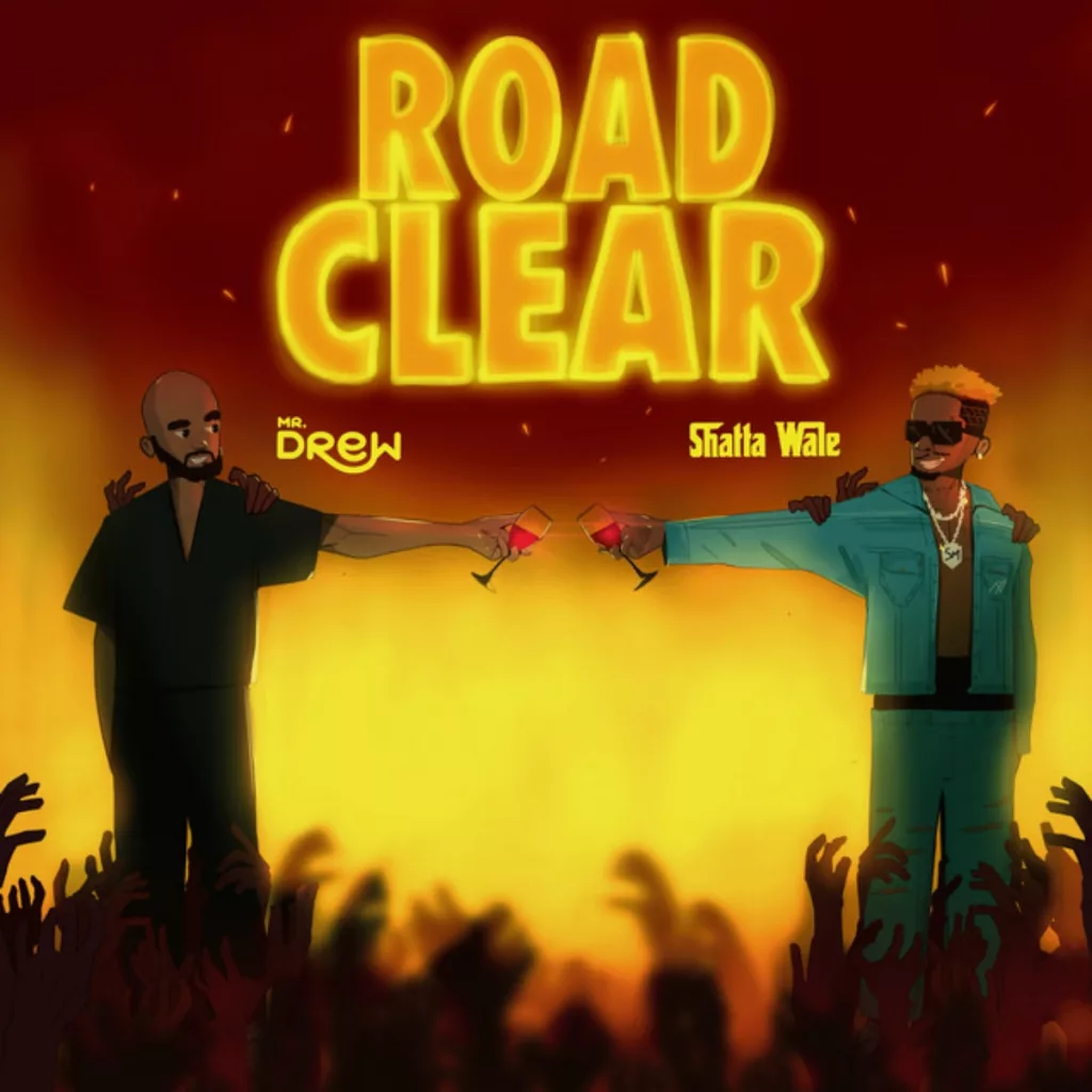 Road Clear Mr Drew Shatta Wale mp3 image