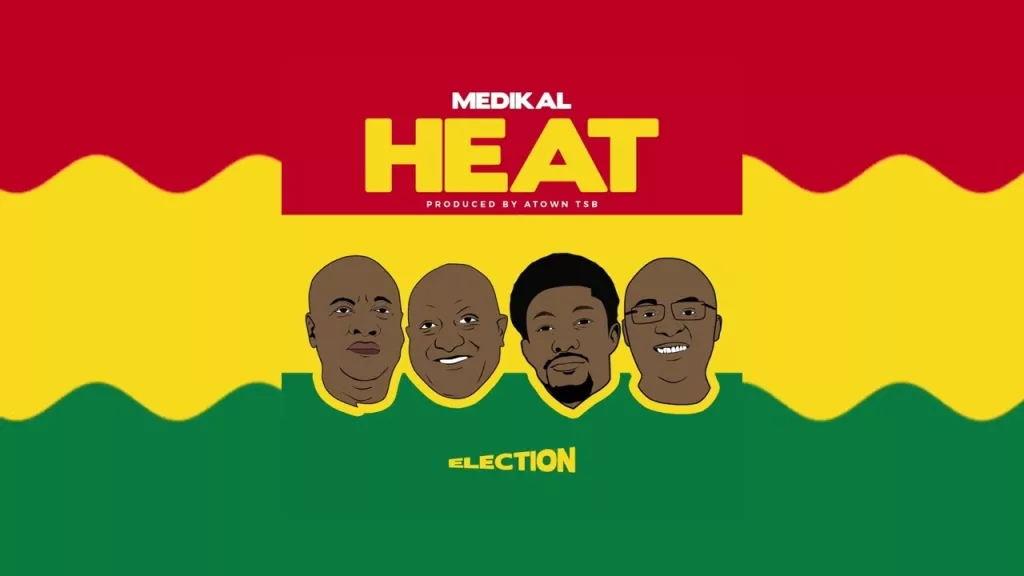 Medikal - Heat (Election)