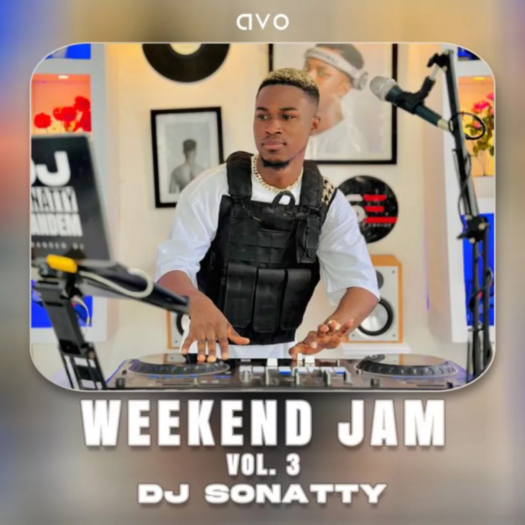 DJ Sonatty - Weekend Jam Vol. 3 (Mixtape)